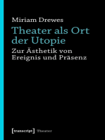 Theater als Ort der Utopie: Zur Ästhetik von Ereignis und Präsenz