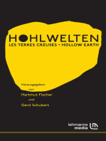 Hohlwelten - Les Terres Creuses - Hollow Earth: Beiträge zur Ausstellung "Hohlwelten" vom 21. September bis 19. November 2006 im Heimatmuseum Northeim.