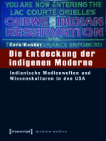 Die Entdeckung der indigenen Moderne: Indianische Medienwelten und Wissenskulturen in den USA