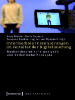 Intermediale Inszenierungen im Zeitalter der Digitalisierung: Medientheoretische Analysen und ästhetische Konzepte