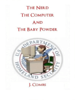 The Nerd, The Computer, and The Baby Powder