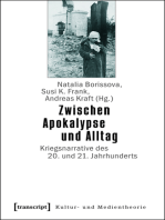 Zwischen Apokalypse und Alltag: Kriegsnarrative des 20. und 21. Jahrhunderts