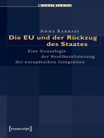 Die EU und der Rückzug des Staates: Eine Genealogie der Neoliberalisierung der europäischen Integration