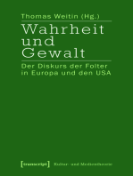 Wahrheit und Gewalt: Der Diskurs der Folter in Europa und den USA