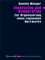 Innovation und Kooperation: Zur Organisierung eines regionalen Netzwerks