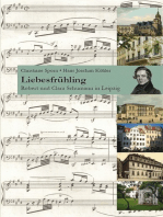 Liebesfrühling: Robert und Clara Schumann in Leipzig