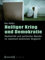 Heiliger Krieg und Demokratie: Radikalität und politischer Wandel im islamisch-westlichen Vergleich