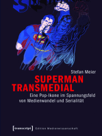 Superman transmedial: Eine Pop-Ikone im Spannungsfeld von Medienwandel und Serialität