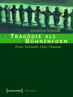 Tragödie als Bühnenform: Einar Schleefs Chor-Theater