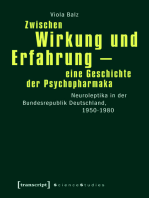 Zwischen Wirkung und Erfahrung - eine Geschichte der Psychopharmaka: Neuroleptika in der Bundesrepublik Deutschland, 1950-1980
