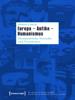 Europa - Antike - Humanismus: Humanistische Versuche und Vorarbeiten