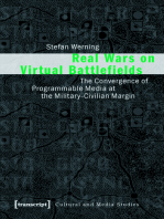 Real Wars on Virtual Battlefields: The Convergence of Programmable Media at the Military-Civilian Margin