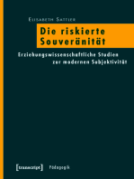 Die riskierte Souveränität: Erziehungswissenschaftliche Studien zur modernen Subjektivität