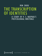 The Transcription of Identities: A Study of V. S. Naipaul's Postcolonial Writings