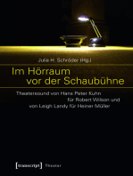 Im Hörraum vor der Schaubühne: Theatersound von Hans Peter Kuhn für Robert Wilson und von Leigh Landy für Heiner Müller