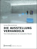 Die Ausstellung verhandeln: Von Interaktionen im musealen Raum