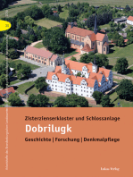 Zisterzienserkloster und Schlossanlage Dobrilugk: Geschichte | Forschung | Denkmalpflege