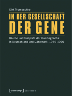 In der Gesellschaft der Gene: Räume und Subjekte der Humangenetik in Deutschland und Dänemark, 1950-1990