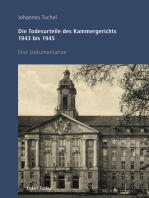 Die Todesurteile des Kammergerichts 1943 bis 1945: Eine Dokumentation