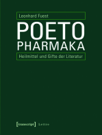 Poetopharmaka: Heilmittel und Gifte der Literatur