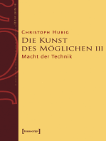 Die Kunst des Möglichen III: Grundlinien einer dialektischen Philosophie der Technik. Band 3: Macht der Technik