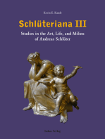 Schlüteriana / Schlüteriana III: Studies in the Art, Life, and Milieu of Andreas Schlüter / Studies in the Art, Life, and Milieu of Andreas Schlüter