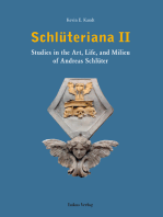 Schlüteriana / Schlüteriana II: Studies in the Art, Life, and Milieu of Andreas Schlüter