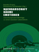 Nachbarschaft, Räume, Emotionen: Interdisziplinäre Beiträge zu einer sozialen Lebensform