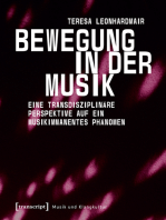 Bewegung in der Musik: Eine transdisziplinäre Perspektive auf ein musikimmanentes Phänomen