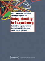 Doing Identity in Luxembourg: Subjective Appropriations - Institutional Attributions - Socio-Cultural Milieus