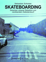 Skateboarding: Zwischen urbaner Rebellion und neoliberalem Selbstentwurf