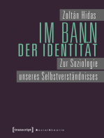 Im Bann der Identität: Zur Soziologie unseres Selbstverständnisses