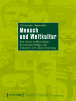 Mensch und Weltkultur: Für einen realistischen Kosmopolitismus im Zeitalter der Globalisierung