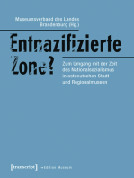 Entnazifizierte Zone?: Zum Umgang mit der Zeit des Nationalsozialismus in ostdeutschen Stadt- und Regionalmuseen