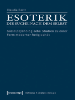 Esoterik - die Suche nach dem Selbst: Sozialpsychologische Studien zu einer Form moderner Religiosität