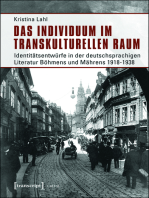 Das Individuum im transkulturellen Raum: Identitätsentwürfe in der deutschsprachigen Literatur Böhmens und Mährens 1918-1938