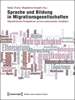 Sprache und Bildung in Migrationsgesellschaften: Machtkritische Perspektiven auf ein prekarisiertes Verhältnis