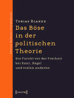 Das Böse in der politischen Theorie: Die Furcht vor der Freiheit bei Kant, Hegel und vielen anderen