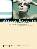 Weißes Rauschen: 1. Ästhetik-Festival der Universität Bielefeld. Eine Dokumentation