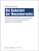 Die Sicherheit der Menschenrechte: Bekämpfung des Menschenhandels zwischen Sicherheitspolitik und Menschenrechtsschutz