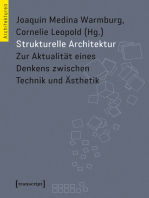 Strukturelle Architektur: Zur Aktualität eines Denkens zwischen Technik und Ästhetik