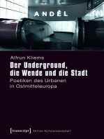 Der Underground, die Wende und die Stadt: Poetiken des Urbanen in Ostmitteleuropa