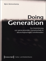 Doing Generation: Zur Inszenierung von generationeller Gemeinschaft in deutschsprachigen Schriftmedien