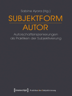 Subjektform Autor: Autorschaftsinszenierungen als Praktiken der Subjektivierung