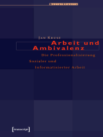 Arbeit und Ambivalenz: Die Professionalisierung Sozialer und Informatisierter Arbeit