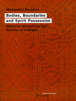 Bodies, Boundaries and Spirit Possession: Maroccan Women and the Revision of Tradition