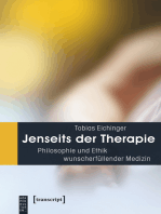 Jenseits der Therapie: Philosophie und Ethik wunscherfüllender Medizin