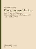 Die erlesene Nation: Eine Frage der Identität - Heinrich Heine im Schulunterricht in der frühen DDR