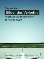 Bilder des Verkehrs: Repräsentationspolitiken der Gegenwart