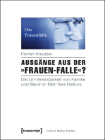 Ausgänge aus der »Frauen-Falle«?: Die Un-Vereinbarkeit von Familie und Beruf im Bild-Text-Diskurs